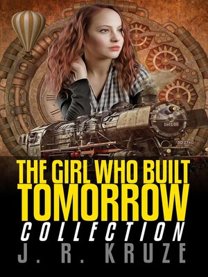 cover image of The Girl Who Built Tomorrow Collection